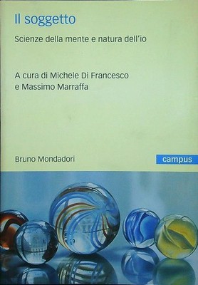 DAS THEMA. GEISTESWISSENSCHAFTEN UND NATUR DES ICH AA.VV. BRUNO MONDADORI 2009 \