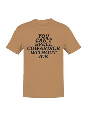 Can't Spell Cowardice w/o Ice Men's T-shirt