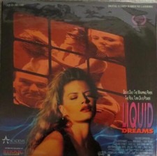 LIQUID DREAMS  LASERDISC