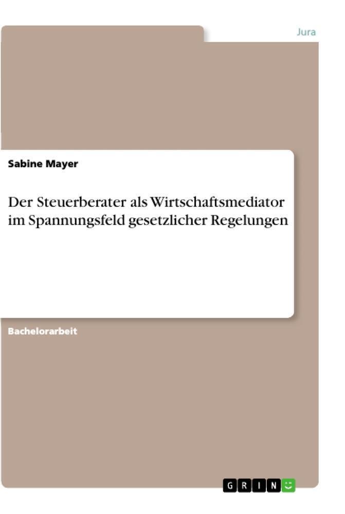 Thumbnail - Der Steuerberater Als Wirtschaftsmediator Spannungsfeld