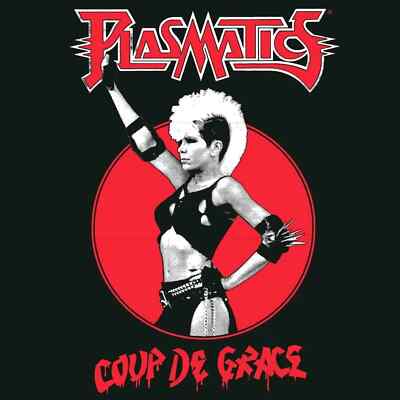 Plasmatics / COUP DE GRACE (BLACK VINYL) (LP) / High Roller Records / HRR 483LP