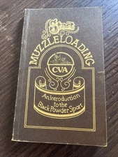 Book Start Muzzleloading CVA An Introduction to the Black Powder Sport 1977 