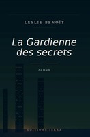 LA Gardienne DES Secrets Leslie BenoîT Taschenbuch FranzöSisch 2026 Iskra