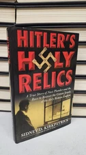Hitler's Holy Relics: A True Story of Nazi Plunder and the Race to Recover the
