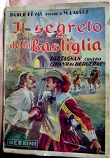 Feval, Lassez IL SEGRETO DELLA BASTIGLIA, Nerbini 1948, illustra GALEP GALEPPINI
