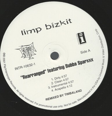VINYL  12'' LIMP BIZKIT REARRANGED feat BUBBA SPARXXX / TAKE A LOOK AROUND feat E