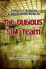 The Dubious Sim Team: Colton Banyon Mystery #26 by Kristopher Kubicki (English)