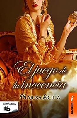 El Juego de la Inocencia / Game of Innocence Paperback Marisa Sic