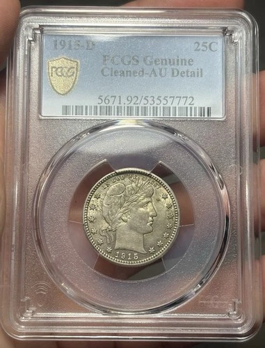 1915-D Barber Quarter PCGS AU Details Cleaned - Nice And Lustrous