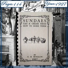 1927 Sundaes Ice And Cream Sodas How To Make Them Vintage Cook Book 114 Pages