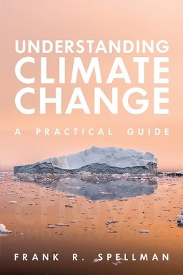 Frank R. Spellman Understanding Climate Change (Taschenbuch)