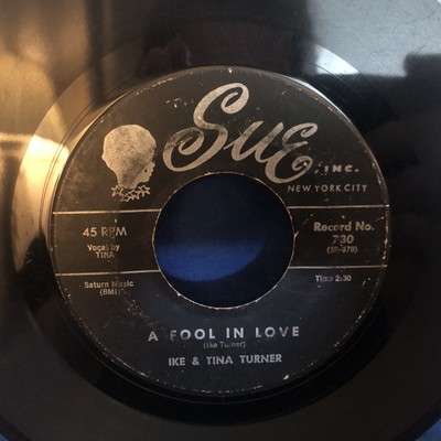 Ike & Tina Turner A Fool In Love / Way You Love Me VG 730 Single 45 RPM 7in