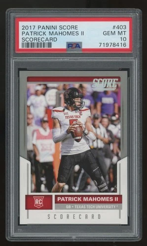 2017 Score Patrick Mahomes RC #403 Scorecard PSA 10