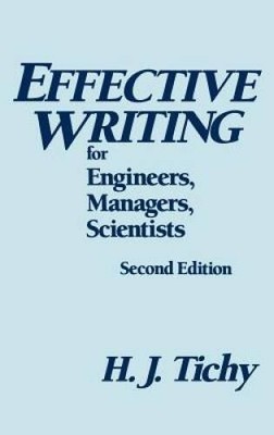 Effective Writing for Engineers, Managers, Scientists, 2nd Edition - GOOD