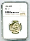 1953 25C WASHINGTON SILVER UNCIRCULATED QUARTER - NGC MS65 COIN