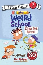 My Weird School: Class Pet Mess! Paperback Dan Gutman