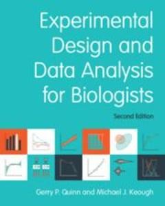 Experimental Design and Data Analysis for Biologists | englisch