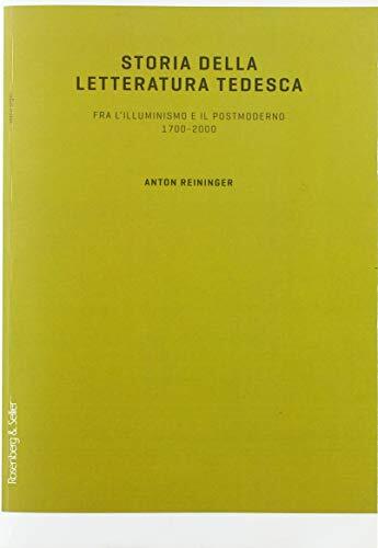 9788870119534 Storia della letteratura tedesca. Fra l'illuminism...rno 1700-2000