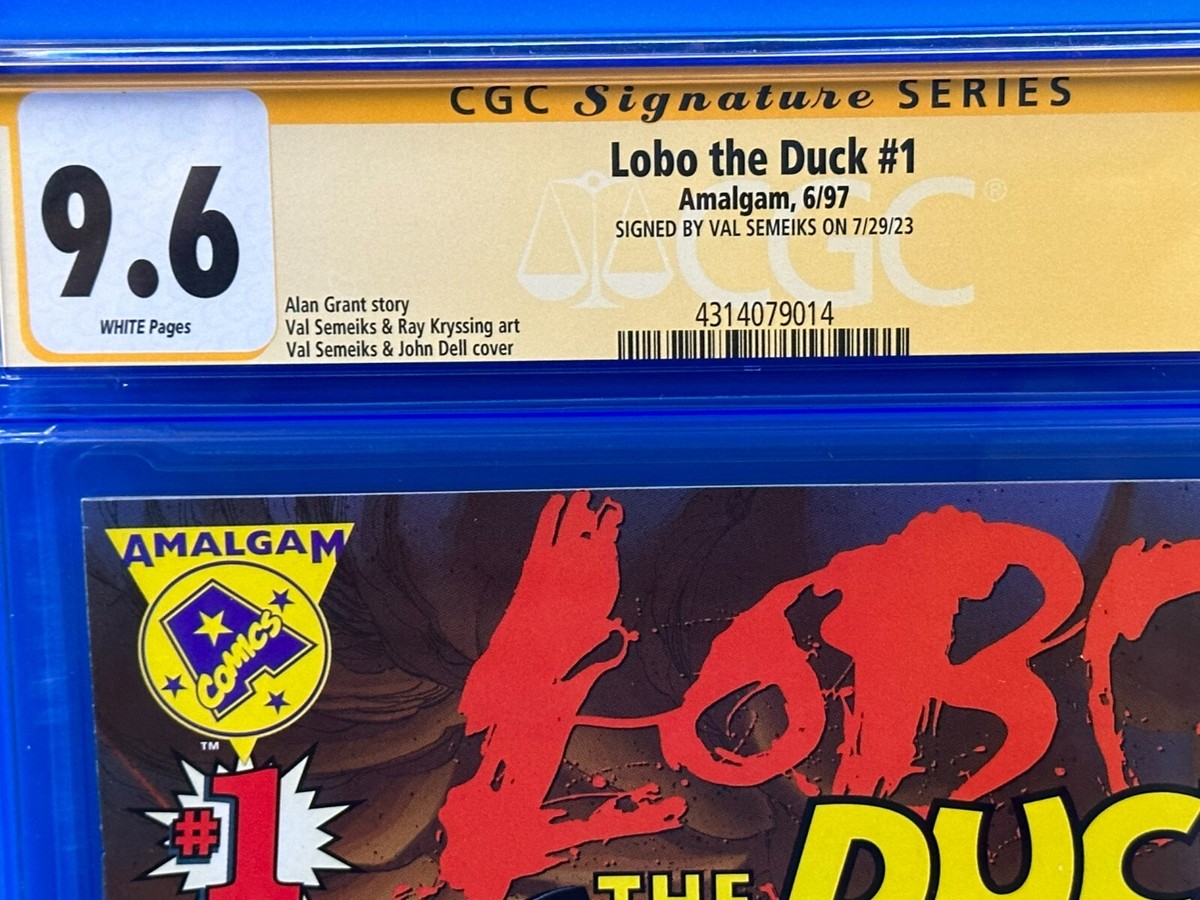 Lobo the Duck #1 - Amalgam - CGC SS 9.6 NM+ - Signed by Val