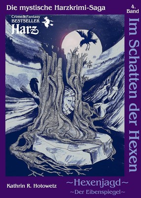 Im Schatten der Hexen | Kathrin R. Hotowetz | Taschenbuch | 430 S. | Deutsch