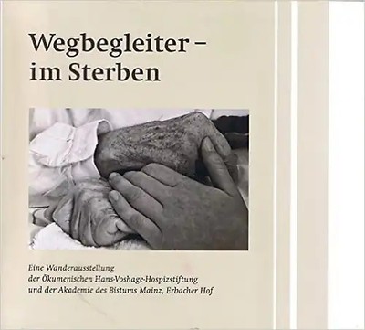Wegbegleiter - im Sterben