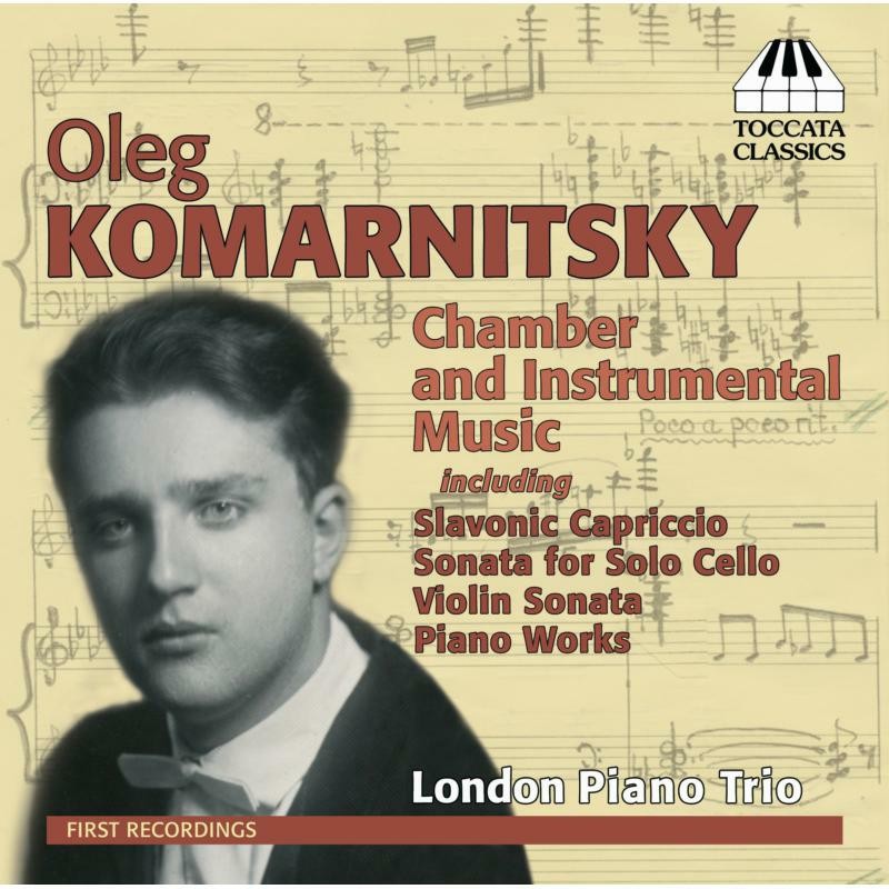 TOCC0196 London Piano Trio Komarnitsky: Chamber Instrumental Music CD TOCC0196