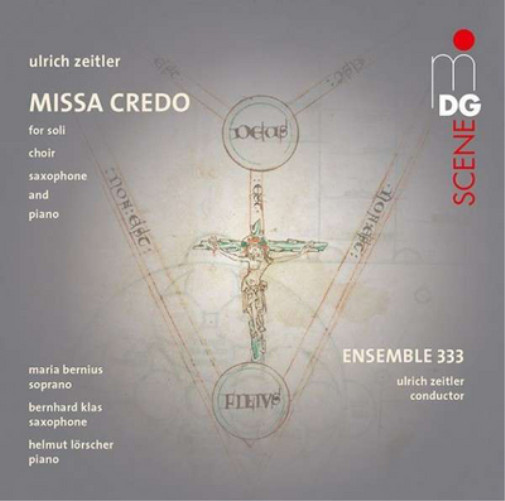 Ульрих Цейтлер Ulrich Zeitler: Missa Credo (CD)