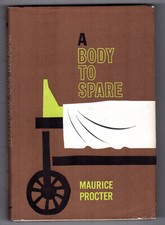 Maurice Procter A BODY TO SPARE Hardcover DJ Mystery Detective Harry Martineau