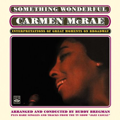 Carmen McRae: Something Wonderful + Bonus Tracks