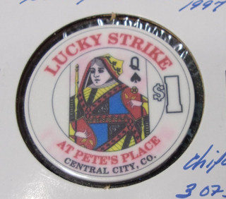 LUCKY STRIKE AT PETE'S PLACE CASINO 1997 $1 gaming poker chip Central City CO