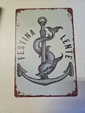 Festina Lente Fish Rustic-looking 8x12 Metal Sign Nautical Anchor
