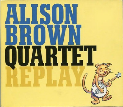 CD Alison Brown Quartet Replay DIGIPAK Compass Records