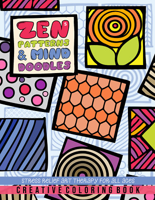 ZEN PATTERNS AND MIND DOODLES - VOL 5 - Coloring Book