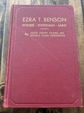 Ezra T. Benson Pioneer Statesman Saint John Henry Evans M.  E. Anderson 1st 1947