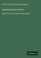 Carlo D'ormeville (U. A.) | Guisemberga Da Spoleto | Buch | Italienisch (2025)