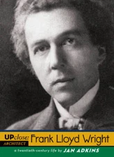 Frank Lloyd Wright: A Twentieth-Century Life (Up Close) - Paperback - VERY GOOD