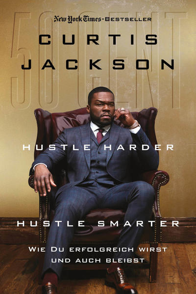Thumbnail - Hustle Harder, Hustle Smarter | Curtis Jackson | 2021 | Deutsch