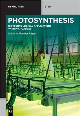 Photosynthesis: Biotechnological Applications with Microalgae (Paperback or Soft
