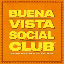 Buena Vista Social C - Buena Vista Social Club (Original Broadway Cast Recording