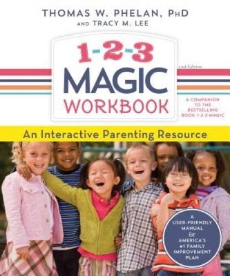 1-2-3 Magic Workbook: An Interactive Parenting Resource - Paperback - GOOD