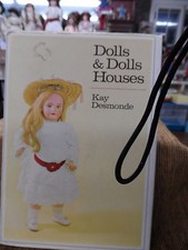 1972 COLLECTORS BOOK 1ST ED UK HARDCOVER W DJ Dolls  Doll Houses KAY DESMONDE