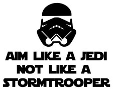 Aim like a Jedi not like a Stormtrooper Vinyl Decal Sticker Toilet Bathroom