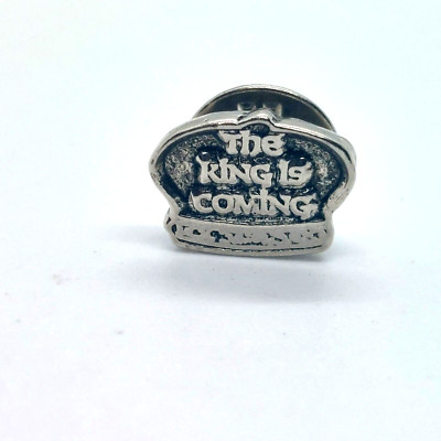 The King Is Coming Pin Crown Lapel Enamel Collectible