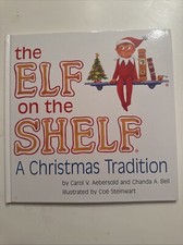 The Elf on the Shelf: A Christmas Tradition - Carol Aebersold - Book Only Acc