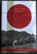 WAR IN THE FAR EAST STORM CLOUDS OVER THE PACIFC 1931-1941