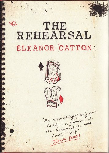 Rehearsal by Catton, Eleanor Hardback Book The Cheap Fast Free Post - Picture 1 of 2