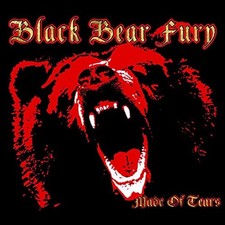 Black Bear Fury - Made Of Tears                                            (neu)