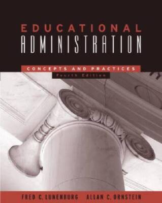 Educational Administration: Concepts and Practices - Hardcover - VERY GOOD