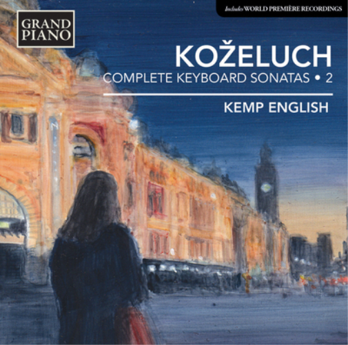 Leopold Kozeluch Kozeluch: Complete Keyboard Sonatas - Volume 2 (CD) Album