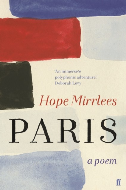Paris A Poem by Hope Mirrlees (Hardback Book)